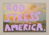 FRONT Dan Jamieson's 'God Stress America' is a digital artwork printed on alluminium. The background derives from photos taken on a 35mm style disposable camera while on a trip to Palm Springs during the 2024 election week. Jamieson has embellished the photograph with his trademark play-on-words, altering the well-known slogan 'God Bless America' to 'God Stress America'.